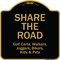 Signmission Designer Series Sign-Share The Road, Black & Gold Heavy-Gauge Aluminum, 18" x 18", BG-1818-9892 A-DES-BG-1818-9892 - alternate 1